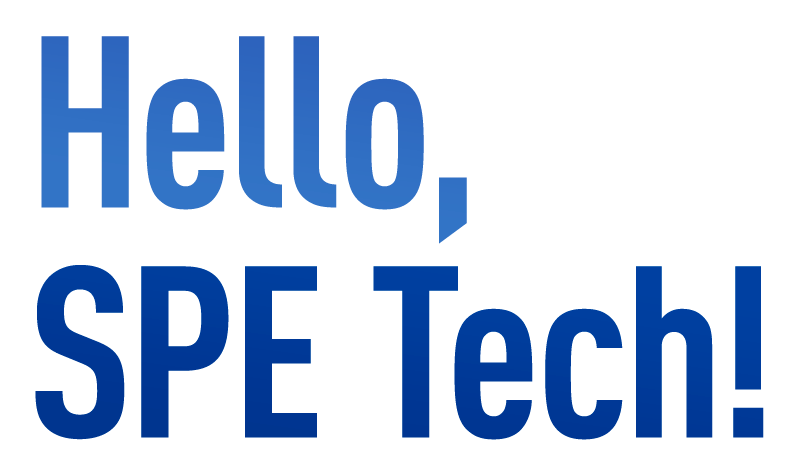 Hello,  SPE Tech!